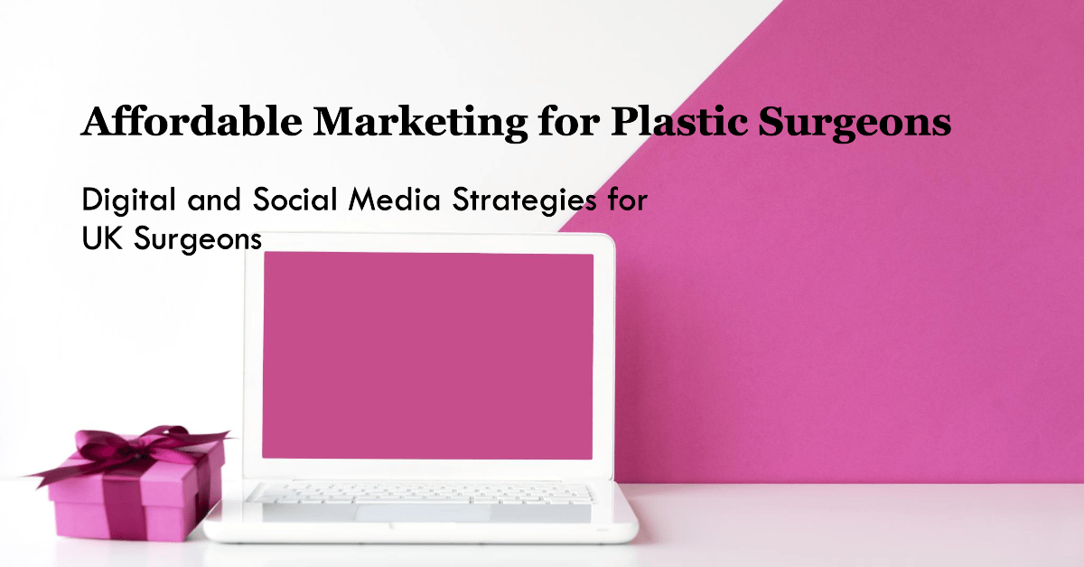 affordable marketing strategies plastic surgeons