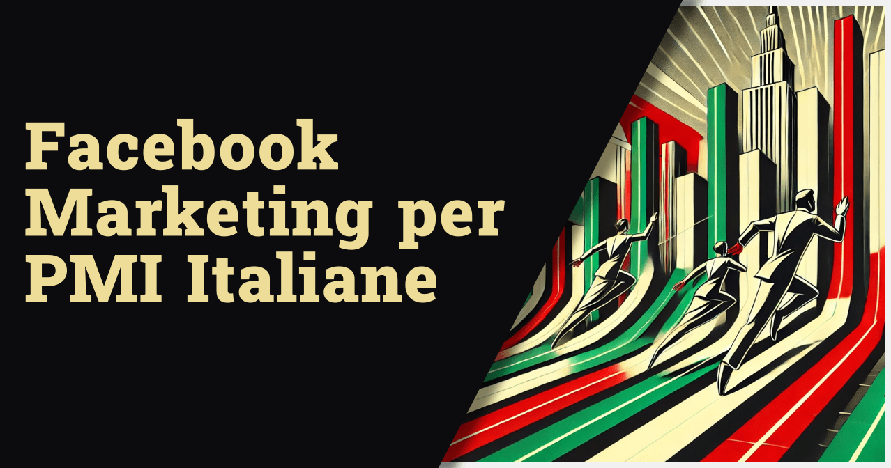 Facebook Ads per PMI Italiane