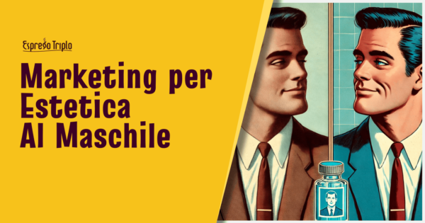 marketing-estetica-maschile